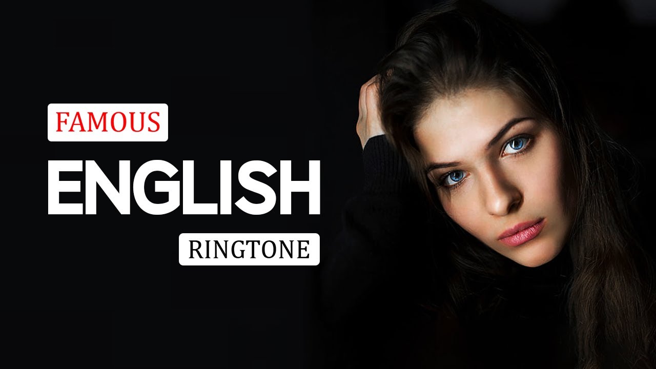 Best English Ringtone 2020 Download Now E5 YouTube