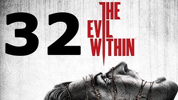 The Evil Within Walkthrough Part 32 - No Commentary Playthrough (PS4)