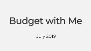 Budget with Me｜July 2019