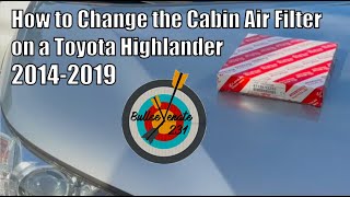 How to Change the Cabin Filter on a 2019 Toyota Highlander - 2014-2019