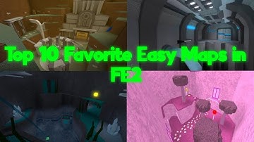 FE2 Map Compilation #3: Top 10 Favorite Easy Maps I