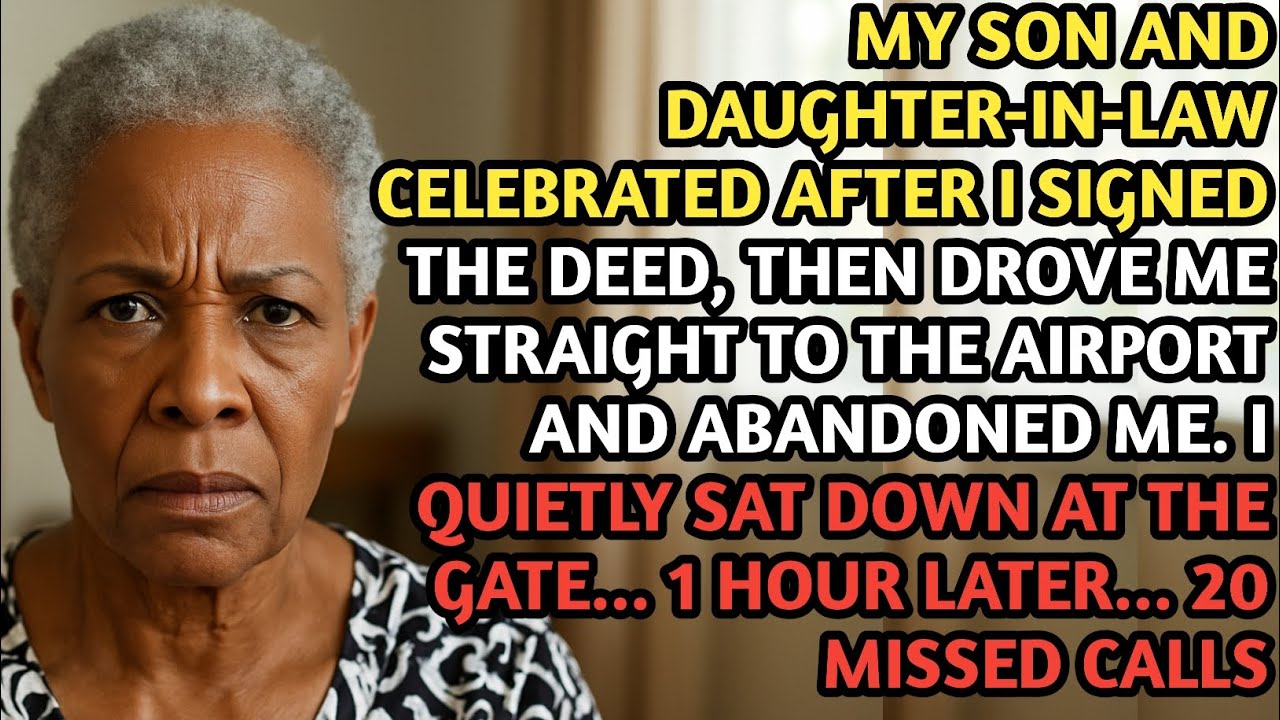 Мой сын и невестка бросили меня в аэропорту после того, как «получили» мой дом, но акт о передаче...