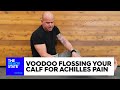 Voodoo Flossing Your Calf For Achilles Pain