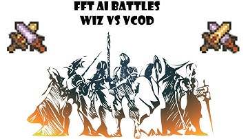 Final Fantasy Tactics AI Battles! Wiz vs Vcod
