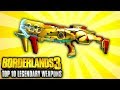 Borderlands 3 - Top 10 Legendary Weapon Locations YOU NEED TO GO TO!