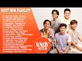 BEST OF WISH 107.5 SONGS PLAYLIST 2022 || Hindi Tayo Pwede,Titibo-tibo,Tagpuan || OPM LOVE SONGS