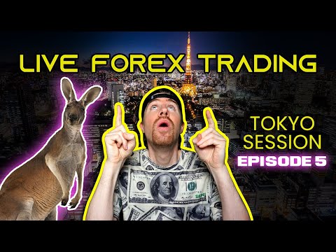 Live Tokyo FOREX Trading Sesh | Episode 5