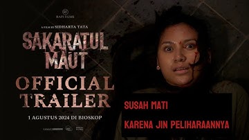 susah  mati saat sakaratul maut,akibat bersekutu dengan jin#alurceritafilm  sakaratul maut