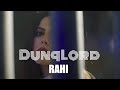 Dunqlord  rahi official music