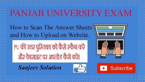 How To Scan And Upload The Answer Sheet For PU Exam.