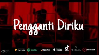 Pengganti Diriku - BaZe (Official Lyric Video)