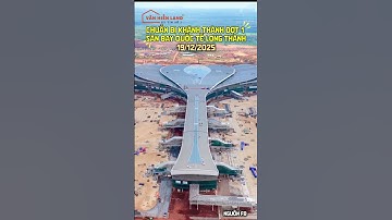 SÂN BAY LONG THÀNH THẦN TỐC CHUẨN BỊ KHÁNH THÀNH ĐỢT 1 - 19/12/2025 #sanbayquoctelongthanh