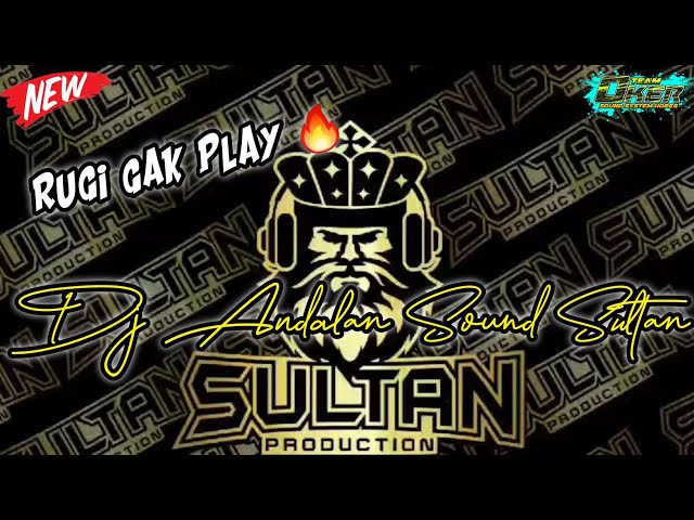 DJ VIRAL 🔥SULTAN PRODUCTION | SPESIAL BASS NULUP | RUGI GAK PLAY class=