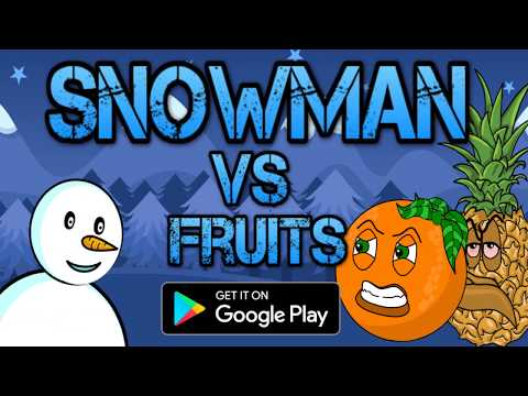 SnowMan vs Fruits