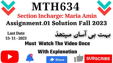 Mth634 Assignment No.1 Solution Fall 2023 ||Correct Solution||