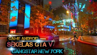 Keren!!! Game Android Terbaru - Gangstar New York screenshot 1