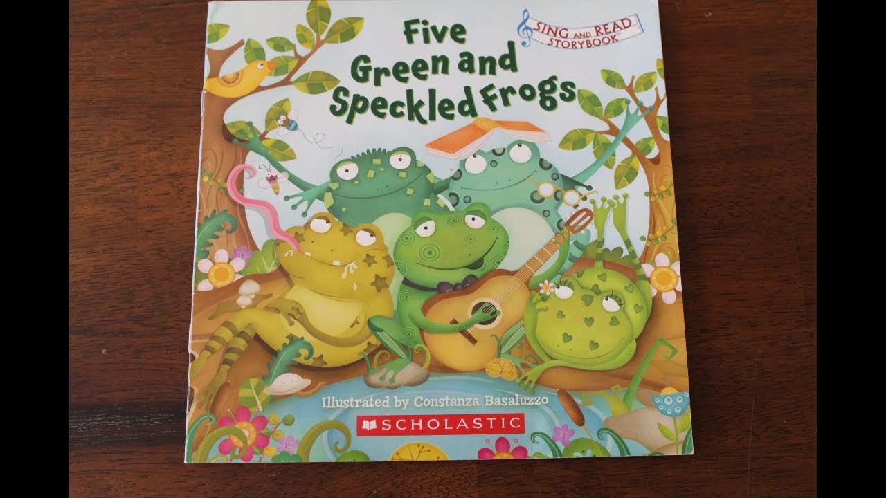 Read Aloud 1 Five Green and Speckled Frogs YouTube