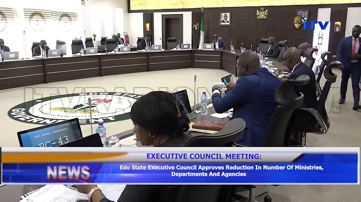 Edo State Executive Council Approves Reduction Of Ministries, Departments And Agencies