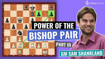 How the Bishop Pair can decide the Game | Chess Middlegame Strategy