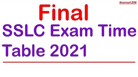 SSLC Final Exam Time Table 2021 | 01 - 03 - 2021 | 10th Examination New Time Table |