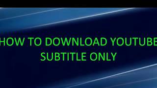 youtube subtitle downloader online (updated 2020) screenshot 5