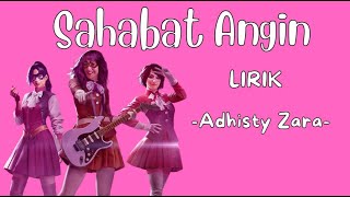 Sahabat Angin (OST. Virgo and the Sparklings) - Adhisty Zara  (Lirik)