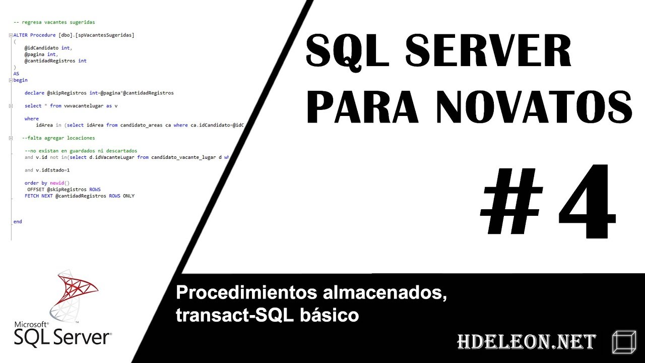 Sql Server Para Novatos Procedimientos Almacenados Transact Sql B Sico Youtube