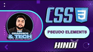Learn CSS Pseudo Elements  | Explained in Hindi