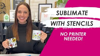 How To Sublimate Mugs Without A Sublimation Printer | Ikonart Stencil