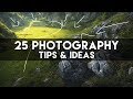 25 Tips and Ideas for Your Landscape Photos