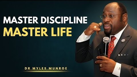 The Discipline Formula: Create Unbreakable Habits for Success|DR MYLES MUNROE best motivation speech