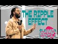 The Ripple Effect | Pastor Tim Timberlake | Summer Essentials