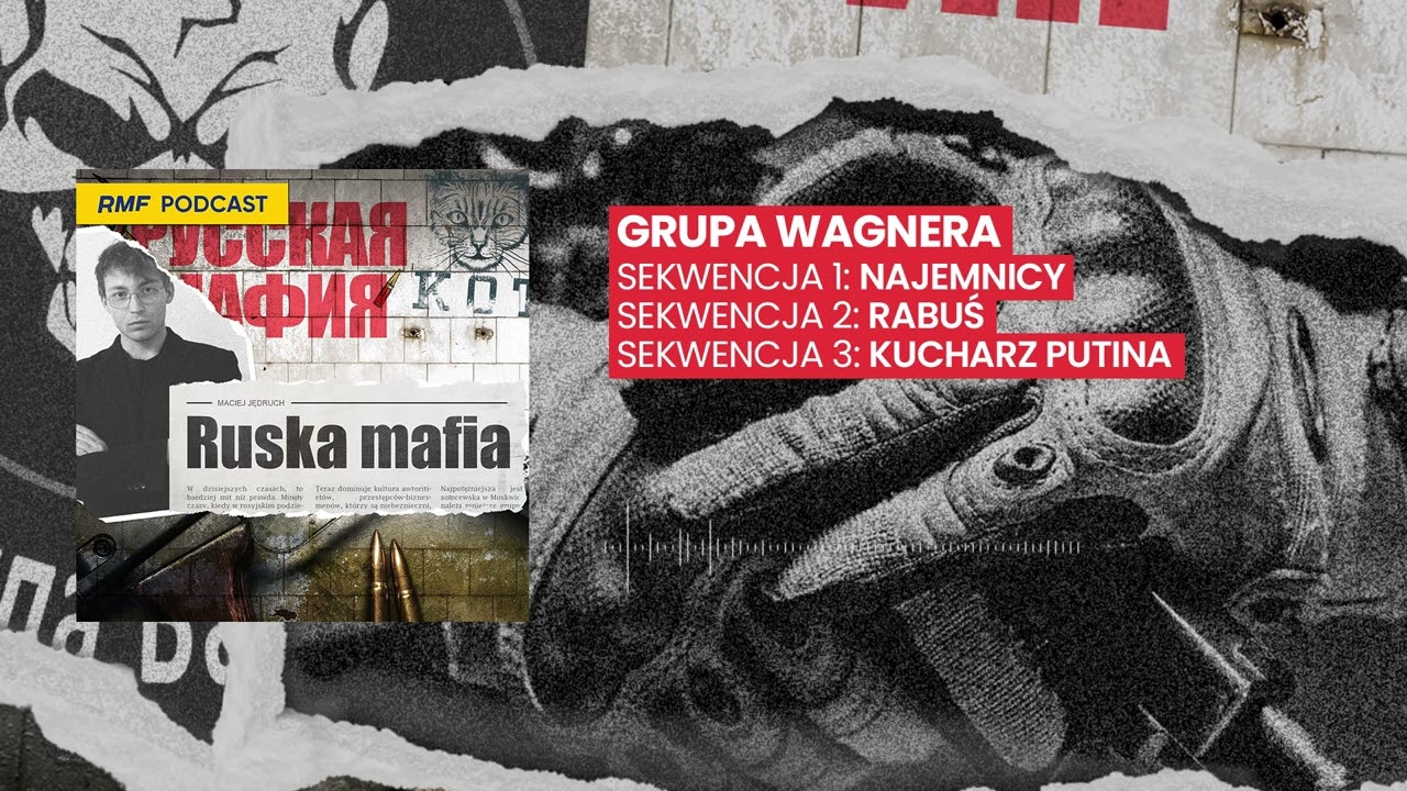 Grupa Wagnera | Ruska Mafia
