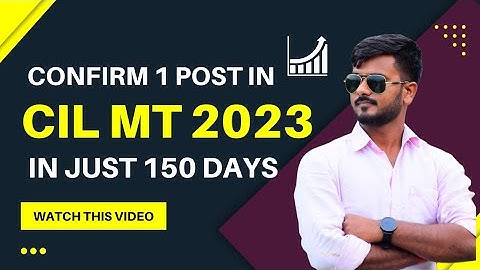 Confirm CIL MT 1 Seat in Last 150 Days by Minimum Effort with MG GATE MN 2023 Live Online Classes