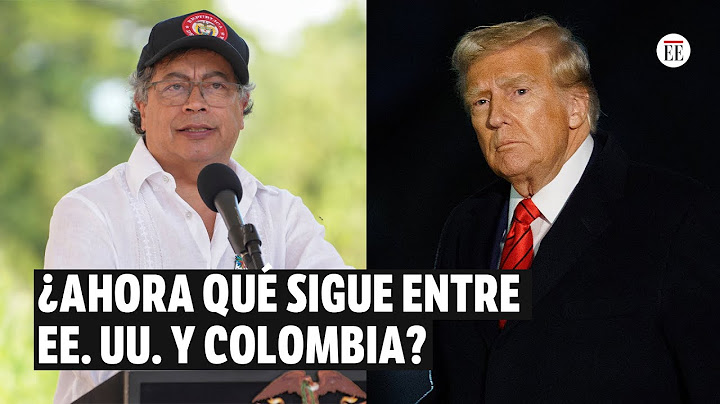 Todo lo que tiene que saber del choque entre Trump y Petro | El Espectador