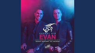 Chehel Gis (Remix) - Evan Band