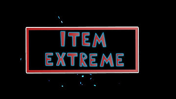 Item Extreme Intro (OI Styled)