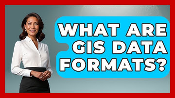 What Are GIS Data Formats? - The Geography Atlas