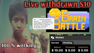 @AdityaTechearning_Live withdraw $10 from brian battle game_live withdraw into paypal account_brain screenshot 1