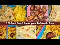 3 SCHOOL LUNCH IDEAS YOUR KID WOULD LOVE| # 3 school lunch ideas