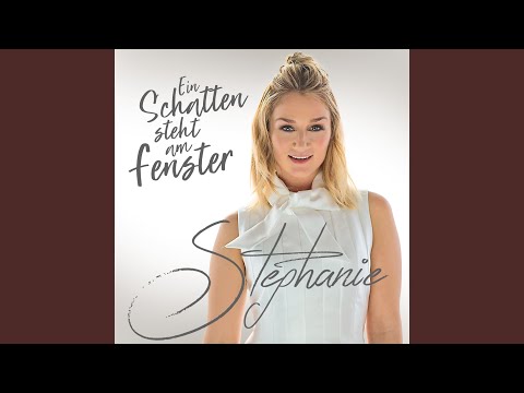 Stephanie - Ein Schatten steht am Fenster