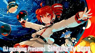 Singularity Song