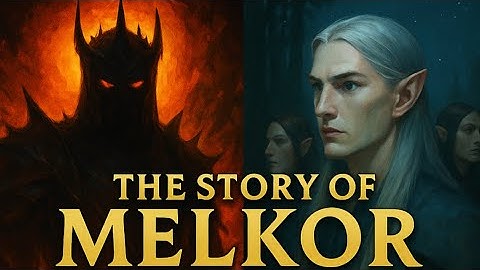 Creation of middle earth part two: The Story of Melkor & The Awakening of the Elves 