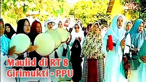 Kemeriahan Peringatan Maulid Nabi Muhammad di RT 8 Desa Girimukti Kecamatan Penajam  Kabupaten PPU