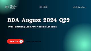BDA August 2024 Q22 Explained | PMT Function & Loan Amortization Schedule Made Simple