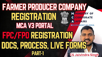 How to Register Farmer Producer Company on MCA V3 Portal I Process & Live Spice form filing Part-1