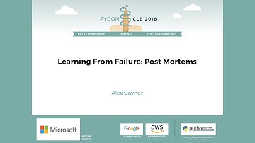 Alex Gaynor - Learning From Failure: Post Mortems - PyCon 2018