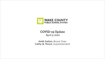 WCPSS COVID 19 Update | April 3, 2020