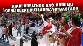 Kırklareli’nde Bağ Bozumu Şenlikleri Kutlanmaya Başladı Ğbozumu