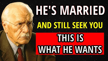 If he has a WIFE or GIRLFRIEND and Still Seeks YOU, This Is What’s REALLY Going On | Carl Jung